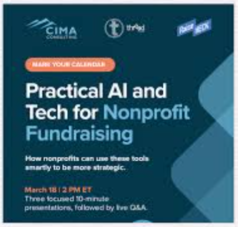 Blue square with word Practical AI and Tech for Nonprofit Fundraising and announcement of a webinar that was held on March 18, 2026